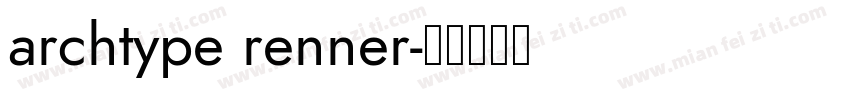 archtype renner字体转换
